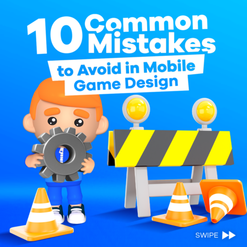 10 Common Mistakes to Avoid in Mobile Game Design 10 Common Mistakes to Avoid in Mobile Game Design
