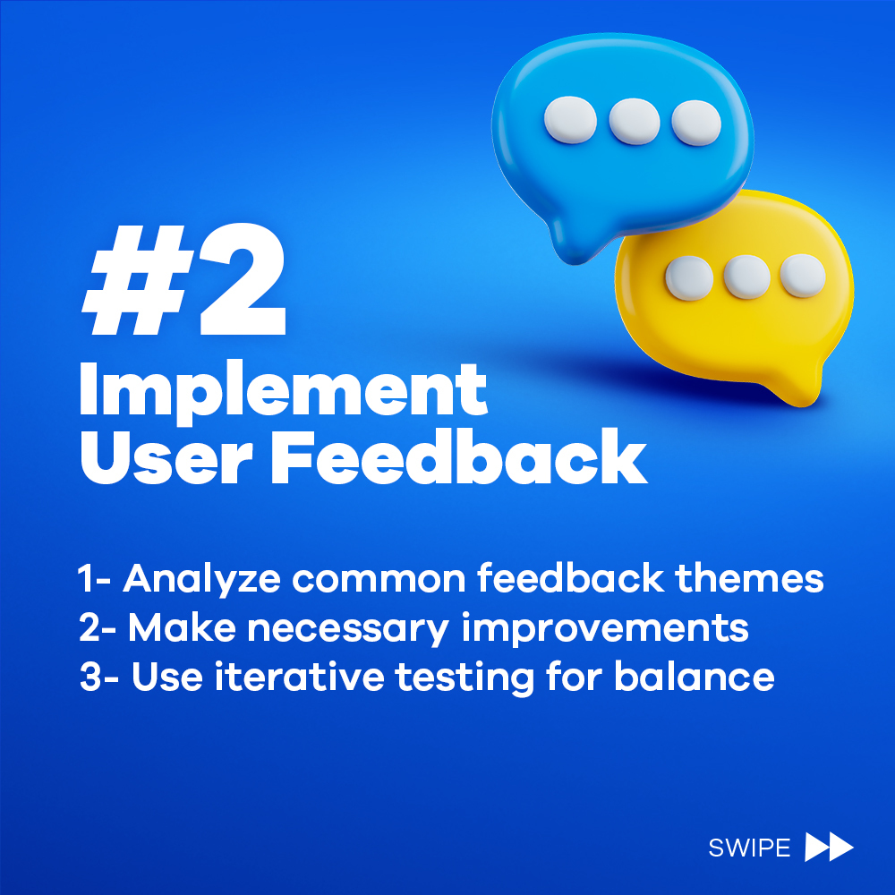 Implementing user feedback